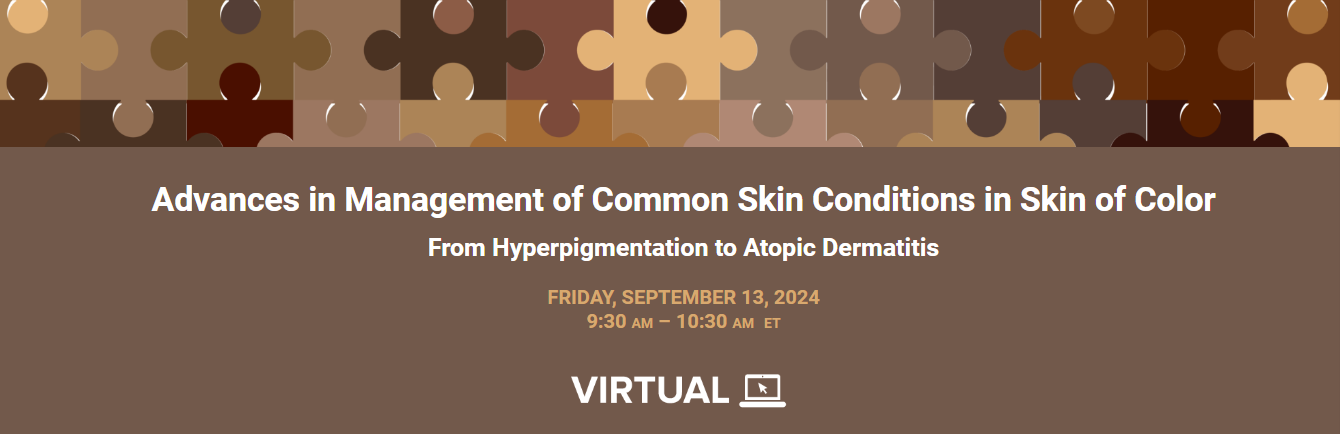 Advances in Management of Common Skin Conditions in Skin of Color: From Hyperpigmentation to Atopic Dermatitis