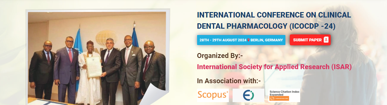 International Conference on Clinical Dental Pharmacology (ICOCDP -24)