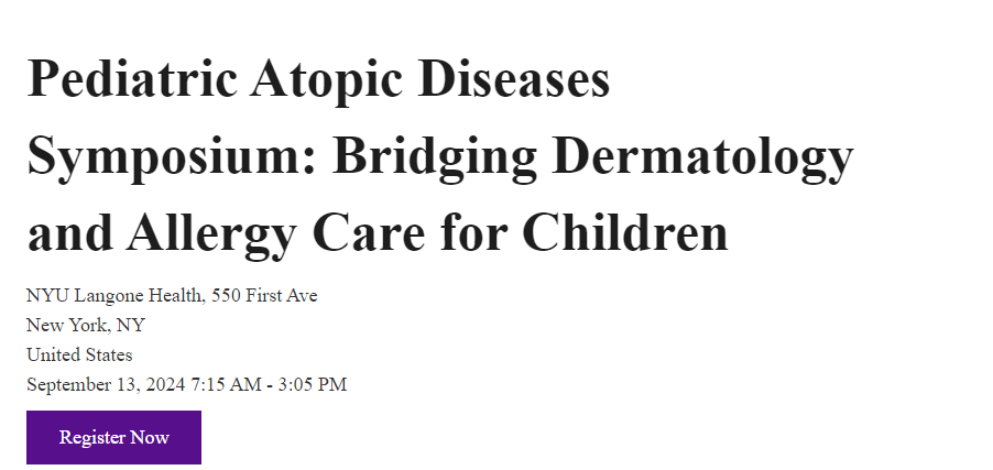 Pediatric Dermatology and Allergy Symposium: Bridging Dermatology and Allergy Care for Children