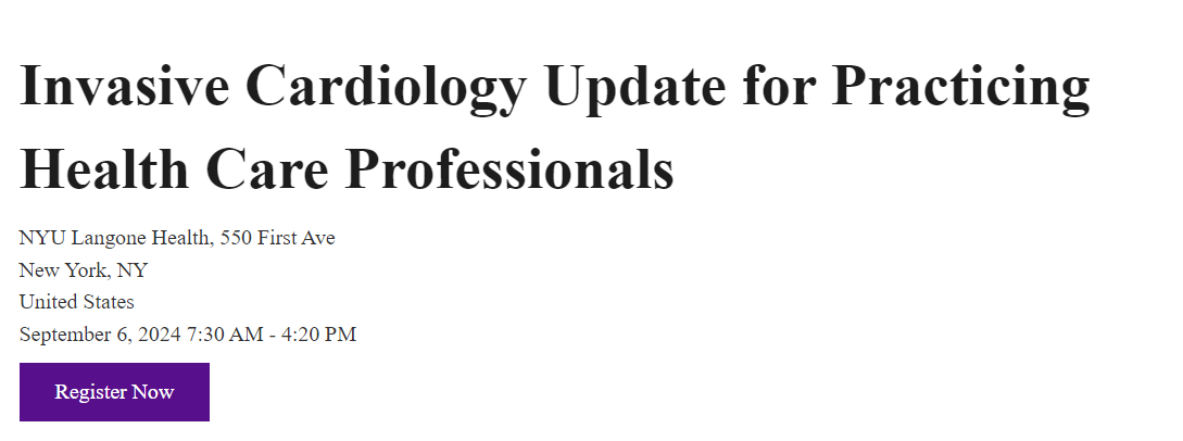 Invasive Cardiology Update for Practicing Health Care Professionals