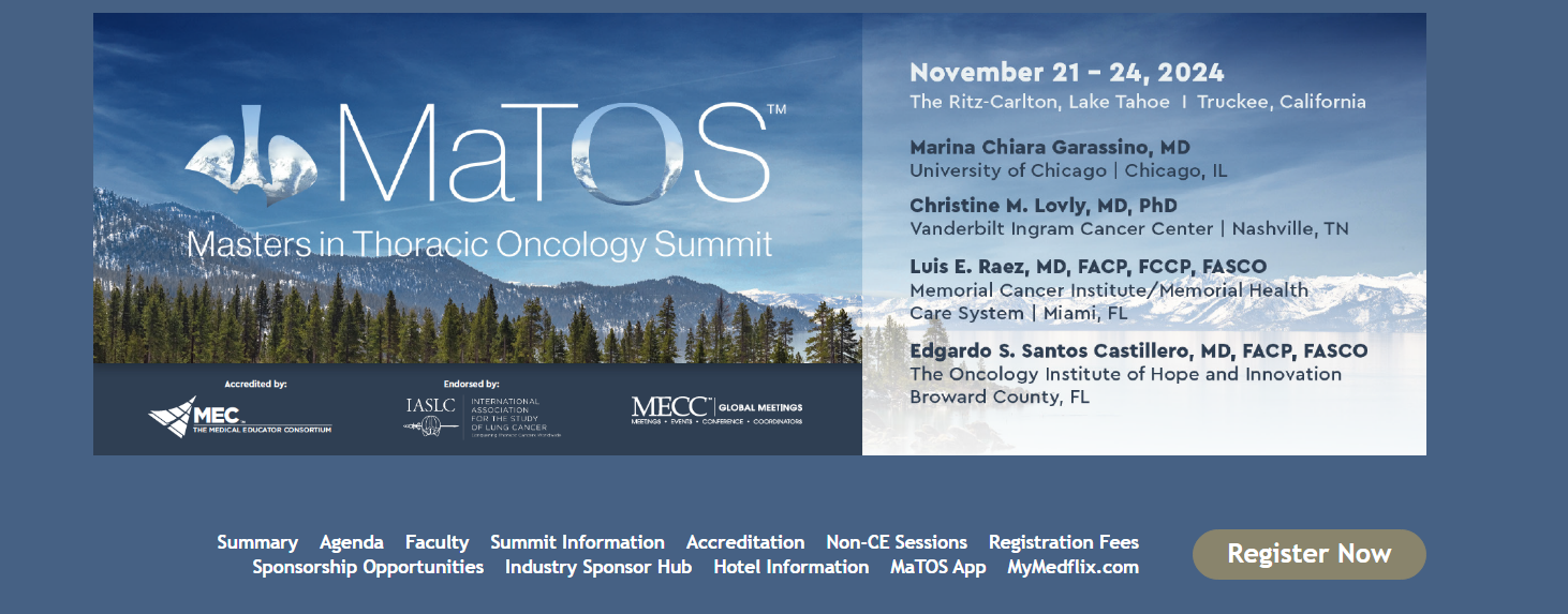 Masters in Thoracic Oncology Summit (MaTOS)