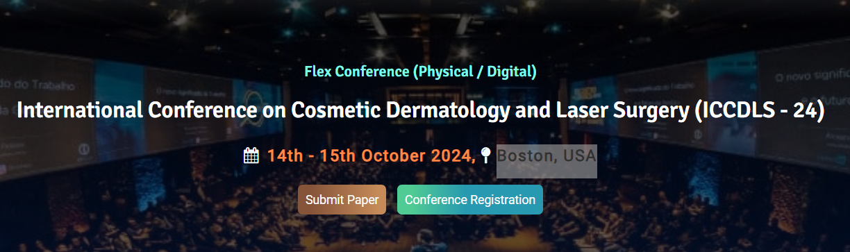 International Conference on Cosmetic Dermatology and Laser Surgery (ICCDLS – 24)