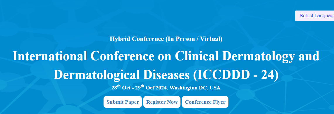 International Conference on Clinical Dermatology and Dermatological Diseases (ICCDDD – 24)