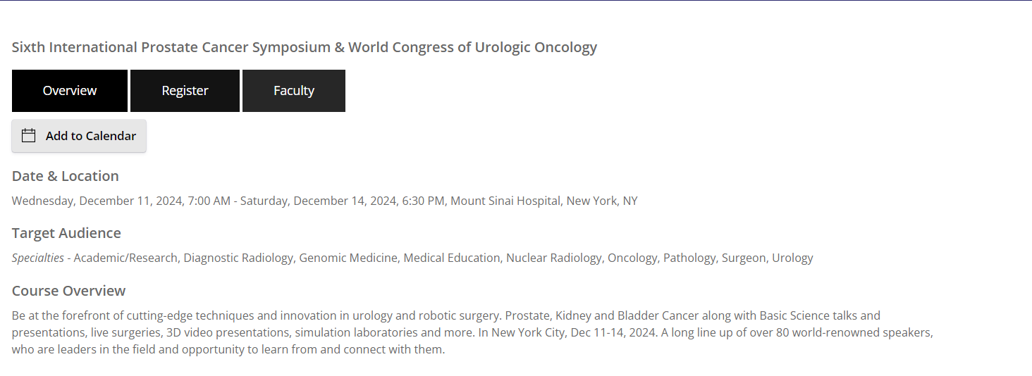 Sixth International Prostate Cancer Symposium & World Congress of Urologic Oncology